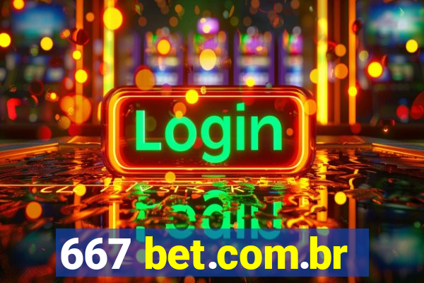 667 bet.com.br